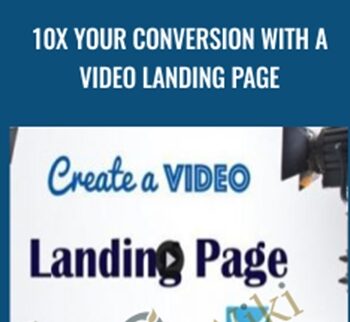 10X Your Conversion With A Video Landing Page – Diego Davila