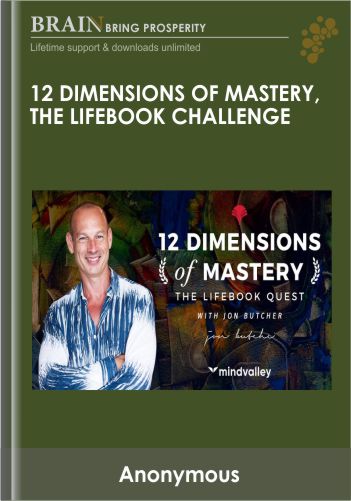 12 Dimensions Of Mastery (Lifebook Challenge)