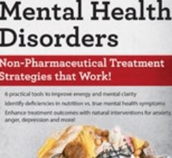 2-Day Certificate in Nutrition for Mental Health Disorders: Non-Pharmaceutical Treatment Strategies that Work! - Kristen Allott
