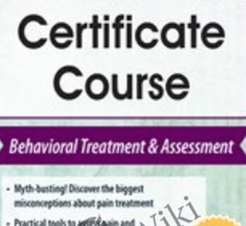 2-Day: Chronic Pain Certificate Course: Behavioral Treatment & Assessment - Robert Rosenbaum