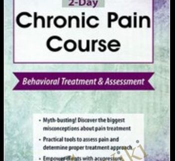 2-Day Chronic Pain Course: Behavioral Treatment and Assessment - Robert Rosenbaum