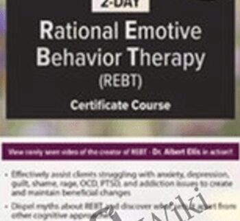 2-Day Rational Emotive Behavior Therapy (REBT) Certificate Course - Debbie Joffe Ellis