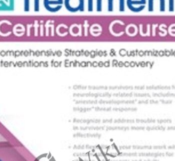 2-Day: Trauma Treatment Certificate Course: Comprehensive Strategies And Customizable Interventions For Enhanced Recovery – Robert Lusk