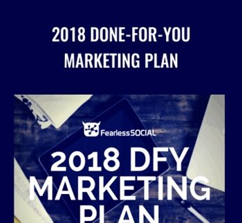 2018 Done-For-You Marketing Plan – Ben Adkins