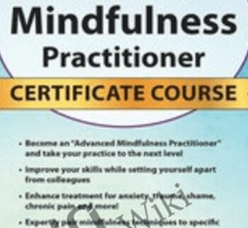 3-Day Comprehensive Training: Advanced Mindfulness Practitioner Certificate Course - Rochelle Calvert