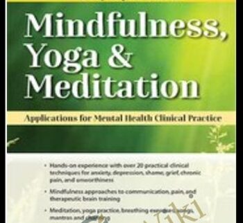 3-Day Experiential in Mindfulness, Yoga & Meditation: Applications for Mental Health Clinical Practice - Mary NurrieStearns