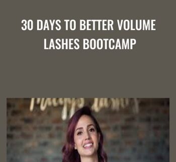 30 Days to Better Volume Lashes Bootcamp