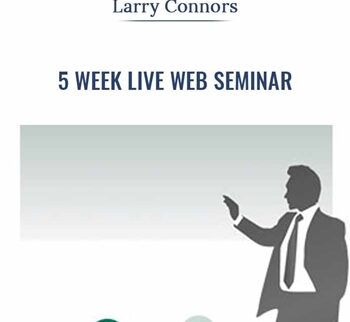 5 Week Live Web Seminar - Larry Connors