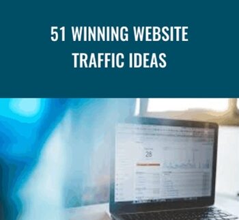 51 Winning Website Traffic Ideas – Jacque Kent