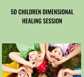 5D Children Dimensional Healing Session - Jenny Ngo
