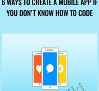 6 ways to create a mobile app if you don't know how to code - Alex Genadinik