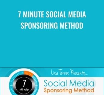 7 Minute Social Media Sponsoring Method - Lisa Torres