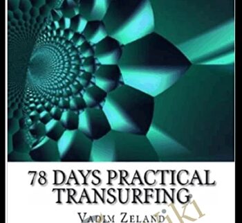 78 days practical Transurfing - Vadim Zeland