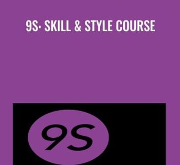 9S: Skill & Style Course - Zhealtheducation