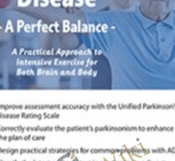 Parkinson's Disease - A Perfect Balance: A Practical Approach to Intensive Exercise for Both Brain and Body - Kara Doctor