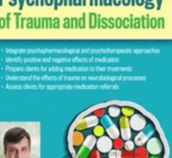 A Therapist’s Guide to the Psychopharmacology of Trauma and Dissociation - Frank G. Anderson