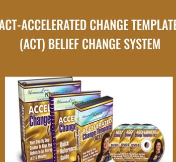 ACT-Accelerated Change Template (ACT) Belief Change System