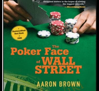 The Poker Face Of Wall Street – Aaron Brown