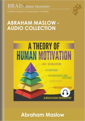 Abraham Maslow – Audio Collection