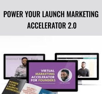 Power Your Launch Marketing Accelerator 2.0 – Abu Fofanah