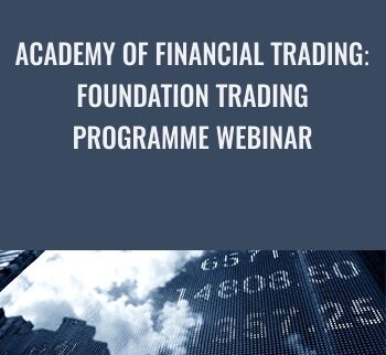 Academy of Financial Trading: Foundation Trading Programme Webinar - Shaw Academy