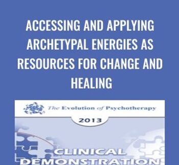 Accessing and Applying Archetypal Energies as Resources for Change and Healing - Robert Dilts