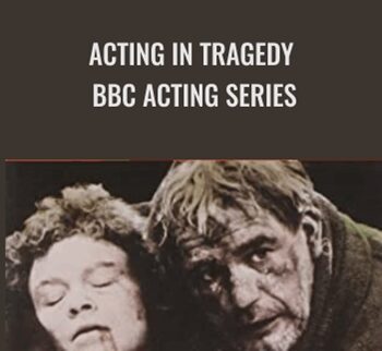 Acting In Tragedy – BBC Acting Series – Brian Cox