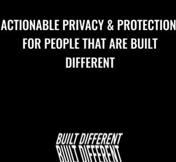 Actionable Privacy & Protection for People that are Built Different - Bronze