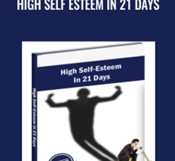 High Self Esteem In 21 Days - Adam Eason
