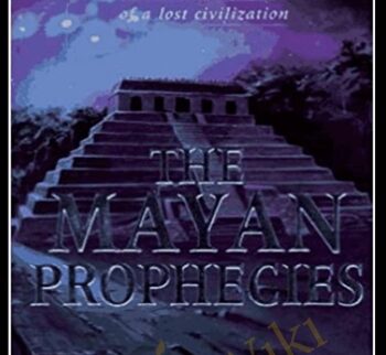 The Mayan Prophecies – Adrian Gilbert