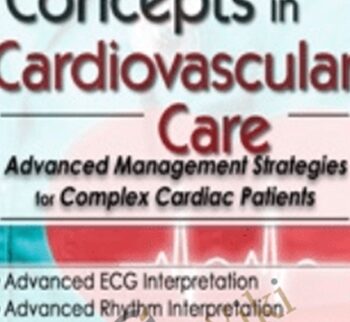 Advanced Concepts in Cardiovascular Care 2-Day Conference: Day Two: Advanced Management Strategies for Complex Cardiac Patients - Karen M. Marzlin
