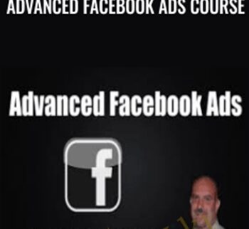 Advanced Facebook Ads Course - Anonymous