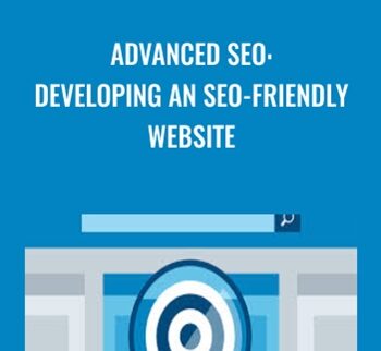 Advanced SEO: Developing An SEO-Friendly Website – Brad Batesole