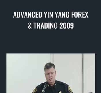 Advanced Yin Yang Forex & Trading 2009 - Scott Schubert