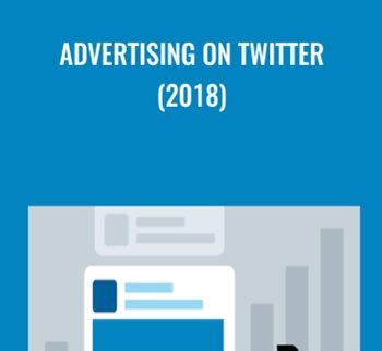 Advertising on Twitter (2018) - Megan Adams