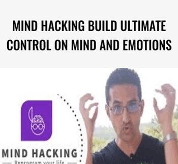 Mind Hacking Build Ultimate Control on Mind and Emotions - Ahmed Elshahawy