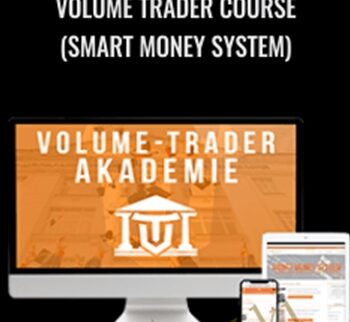 Volume Trader Course (SMART MONEY SYSTEM - in German) - Akademie