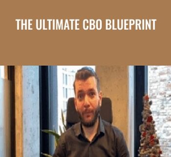 The Ultimate CBO Blueprint – Alex Fedotoff