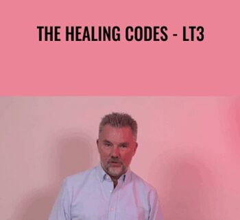 The Healing Codes - LT3 - Alexander Loyd