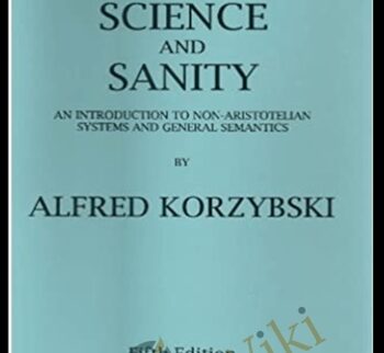 Science And Sanity - Alfred Korzybski