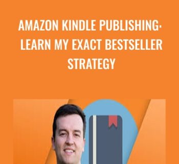 Amazon Kindle Publishing: Learn My Exact Bestseller Strategy - Phil Ebiner