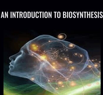 An Introduction to Biosynthesis - David Boadella