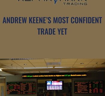 Andrew Keene’s Most Confident Trade Yet - Alphashark