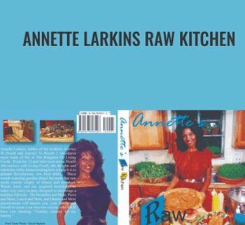 Annete Larkins Raw Kitchen