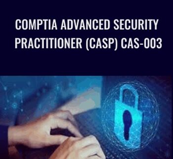 CompTIA Advanced Security Practitioner (CASP) CAS-003