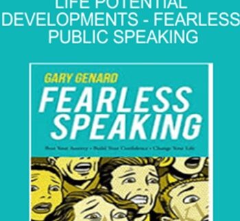 Life Potential Developments - Fearless Public Speaking