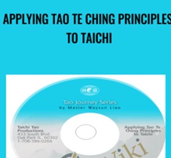 Applying Tao Te Ching Principles to Taichi - Waysun Liao