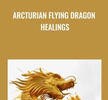Arcturian Flying Dragon Healings mp3s