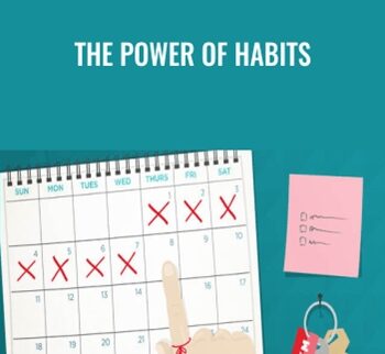 The Power of Habits - Art Markman