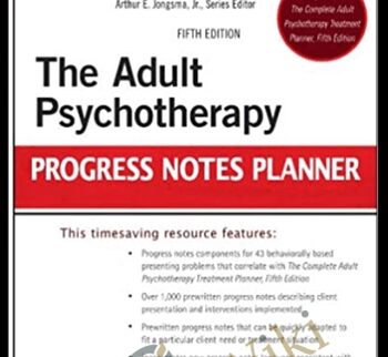 The Adult Psychotherapy Progress Notes Planner - Arthur E. Jongsma